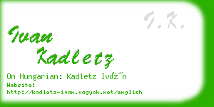 ivan kadletz business card